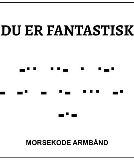 Morsekode armbånd - du er fantastisk