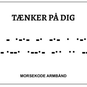 Morsekode armbånd - tænker på dig