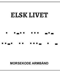 Morsekode armbånd - elsk livet