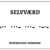 Morsekode armbånd - selvværd