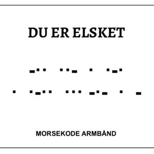 Morsekode armbånd - Du er elsket