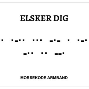 Morsekode armbånd - Elsker dig
