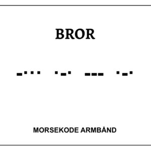 Morsekode armbånd - Bror