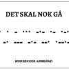 Morsekode armbånd - Det skal nok gå